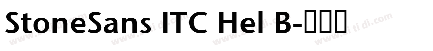 StoneSans ITC Hel B字体转换